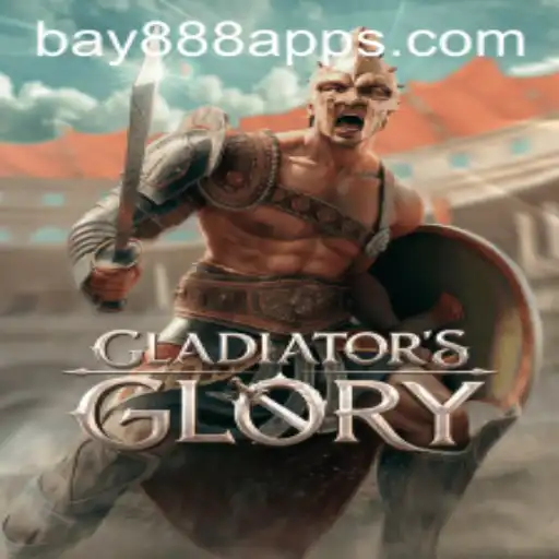 GladiatorsGlory: The Ultimate Gaming Experience with BAY888