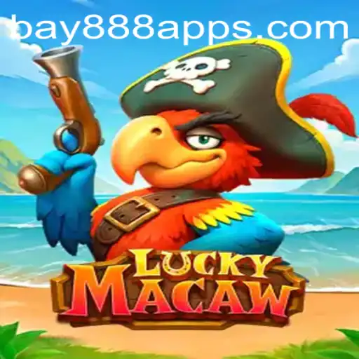 Discover the Exciting World of LuckyMacaw with BAY888