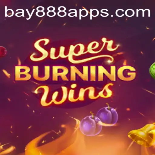 Exploring SuperBurningWins: An Exciting Game Experience with BAY888